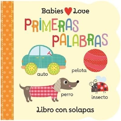 Produktbild: Babies Love Primeras Palabras / Babies Love First Words (Spanish Edition)