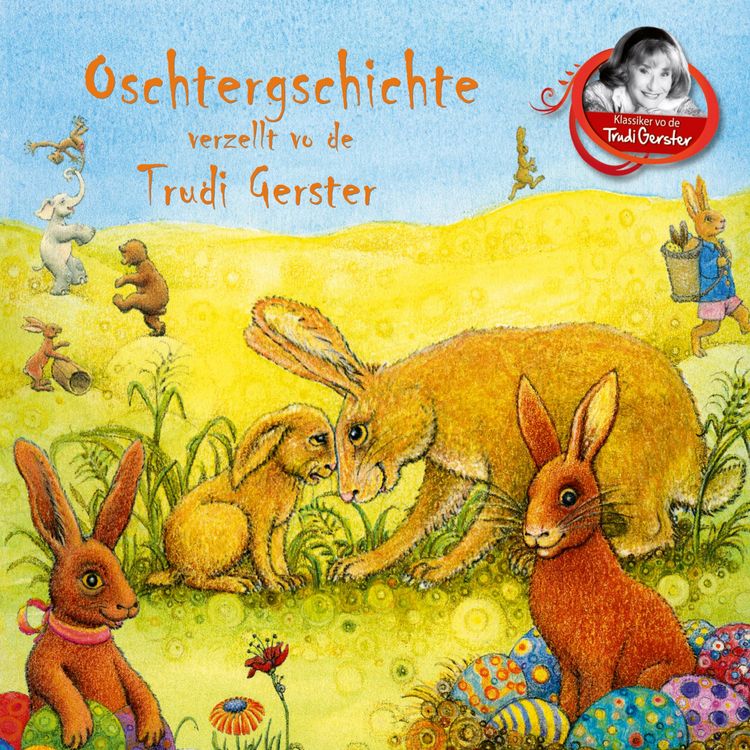 Produktbild: Oschtergschichte verzellt vo de Trudi Gerster