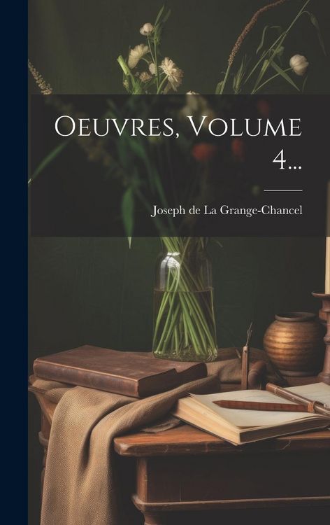 Produktbild: Oeuvres, Volume 4...