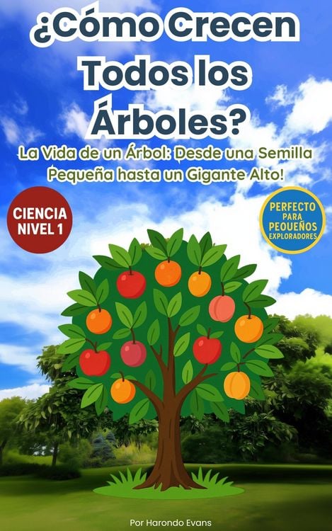 Produktbild: &iquest;C&oacute;mo Crecen Todos los &Aacute;rboles?: La Vida de un &Aacute;rbol, Desde Semilla Peque&ntilde;a Hasta Gigante Alto