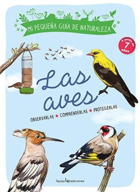 Produktbild: Las aves : observarlas, comprenderlas, protegerlas