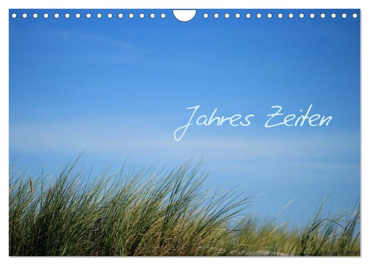 Produktbild: Jahres-Zeiten (Wandkalender 2026 DIN A4 quer), CALVENDO Monatskalender