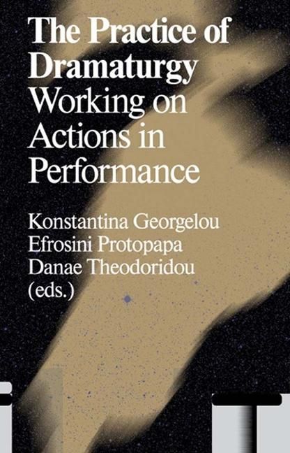 Produktbild: The Practice of Dramaturgy