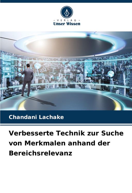 Produktbild: Verbesserte Technik zur Suche von Merkmalen anhand der Bereichsrelevanz