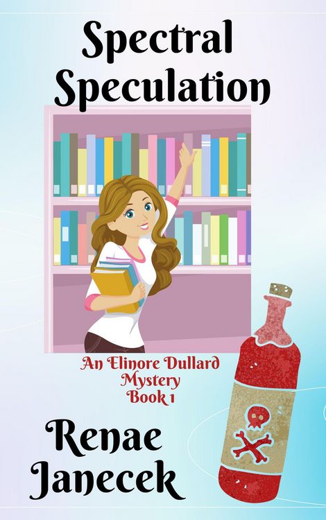 Produktbild: Spectral Speculation (An Elinore Dullard Mystery, #1)