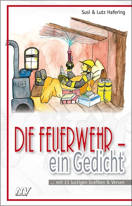 Produktbild: Die Feuerwehr - ein Gedicht