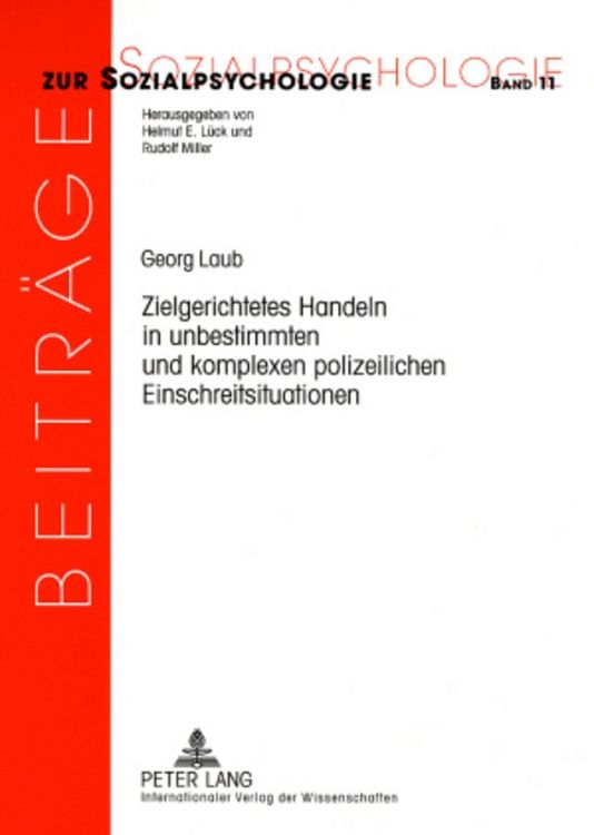 Produktbild: Zielgerichtetes Handeln in unbestimmten und komplexen polizeilichen Einschreitsituationen