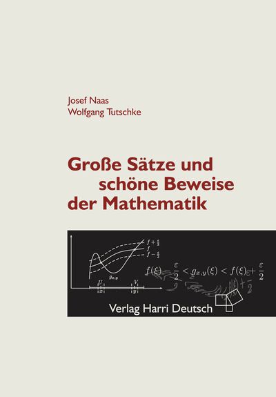 Produktbild: Gro&szlig;e S&auml;tze und sch&ouml;ne Beweise der Mathematik