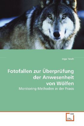 Produktbild: Tesch, I: Fotofallen zur &Uuml;berpr&uuml;fung der Anwesenheit von W&ouml;l