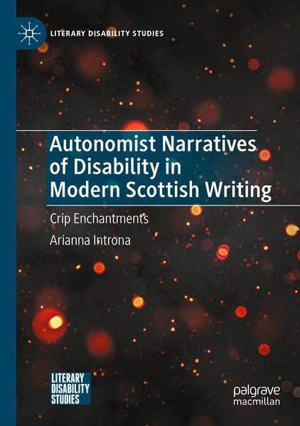 Produktbild: Autonomist Narratives of Disability in Modern Scottish Writing