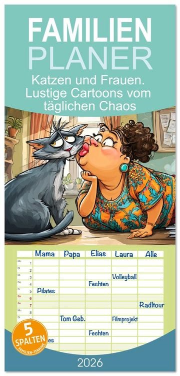 Produktbild: Familienplaner 2026 - Katzen und Frauen. Lustige Cartoons vom t&auml;glichen Chaos mit 5 Spalten (Wandkalender, 21 x 45 cm) CALVENDO