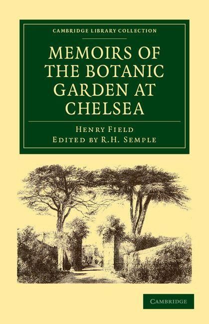 Produktbild: Memoirs of the Botanic Garden at Chelsea