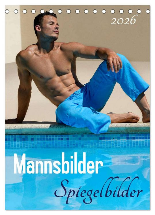 Produktbild: Mannsbilder Spiegelbilder (Tischkalender 2026 DIN A5 hoch), CALVENDO Monatskalender