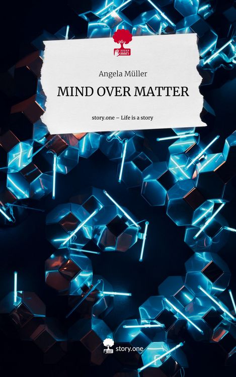 Produktbild: MIND OVER MATTER. Life is a Story - story.one
