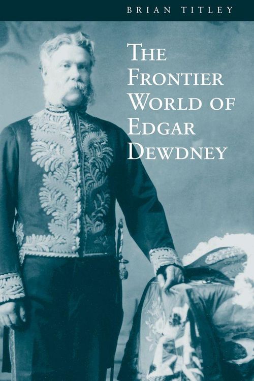 Produktbild: The Frontier World of Edgar Dewdney