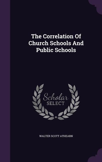 Produktbild: The Correlation Of Church Schools And Public Schools