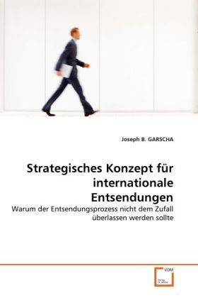 Produktbild: GARSCHA, J: Strategisches Konzept f&uuml;r internationale Entsend