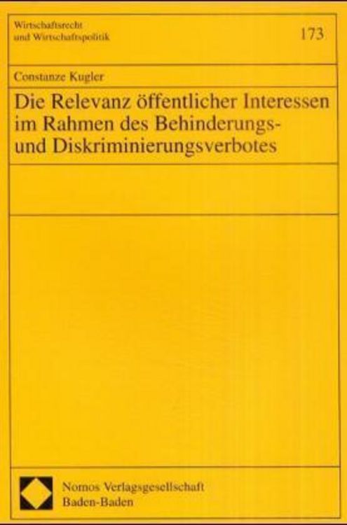 Produktbild: Die Relevanz öffentlicher Interessen im Rahmen des Behinderungs- und Diskriminierungsverbotes