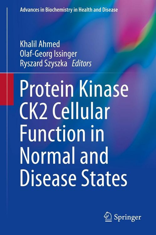 Produktbild: Protein Kinase CK2 Cellular Function in Normal and Disease States