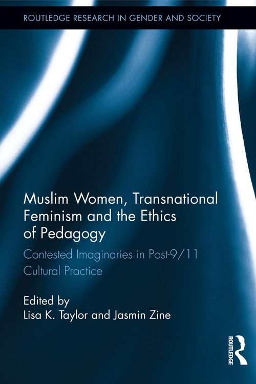 Produktbild: Muslim Women, Transnational Feminism and the Ethics of Pedagogy