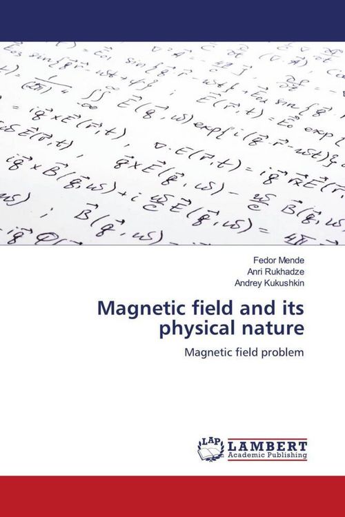Produktbild: Magnetic field and its physical nature
