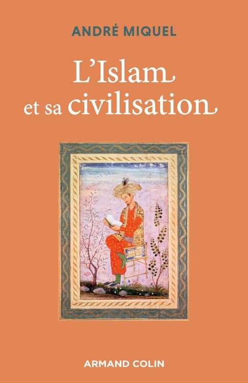 Produktbild: L'Islam et sa civilisation - 7e &eacute;d.