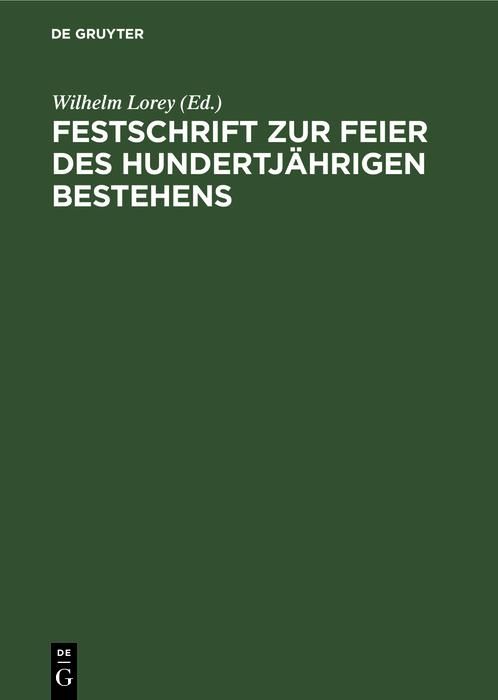 Produktbild: Festschrift zur Feier des hundertj&auml;hrigen Bestehens