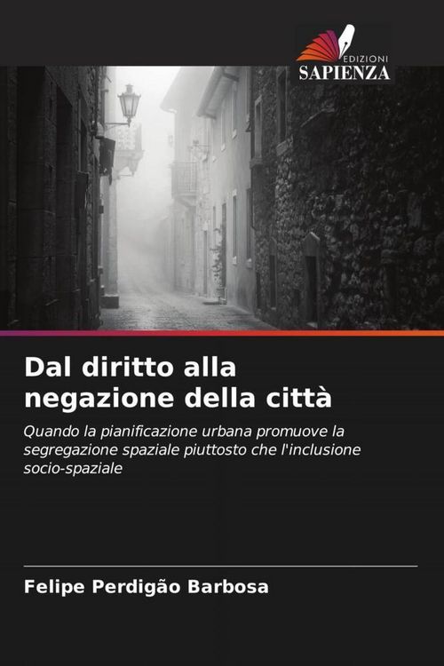 Produktbild: Dal diritto alla negazione della citt&agrave;