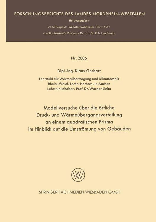 Produktbild: Modellversuche &uuml;ber die &ouml;rtliche Druck- und W&auml;rme&uuml;bergangsverteilung an einem quadratischen Prisma im Hinblick auf die Umstr&ouml;mung von Geb&auml;uden