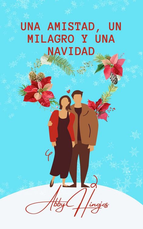 Produktbild: Una Amistad, un Milagro y una Navidad (Sentido y Sensibilidad Moderno, #3)