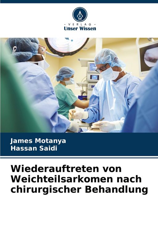 Produktbild: Wiederauftreten von Weichteilsarkomen nach chirurgischer Behandlung