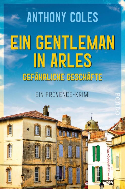 Produktbild: Ein Gentleman in Arles - Gef&auml;hrliche Gesch&auml;fte