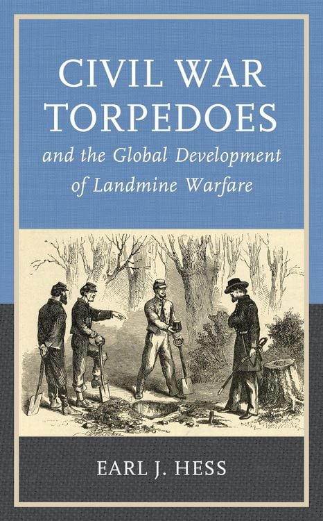 Produktbild: Civil War Torpedoes and the Global Development of Landmine Warfare