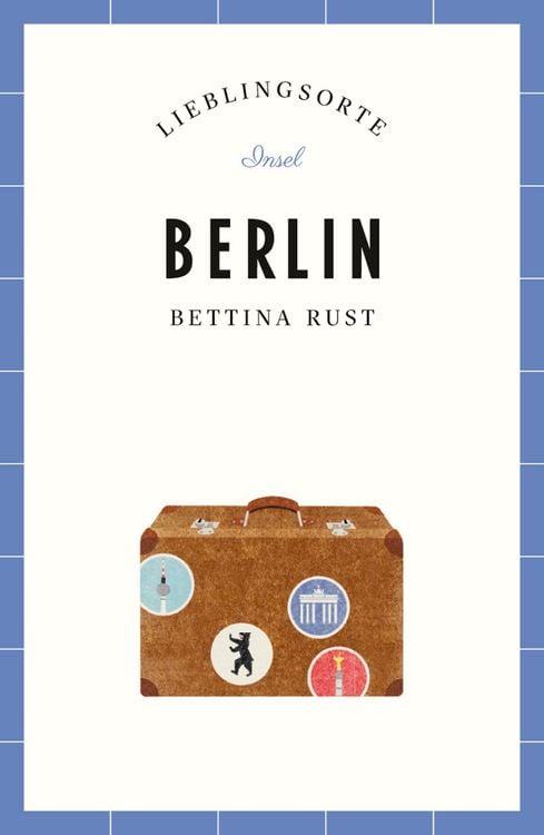 Bild vom Artikel Berlin Reiseführer LIEBLINGSORTE vom Autor Bettina Rust