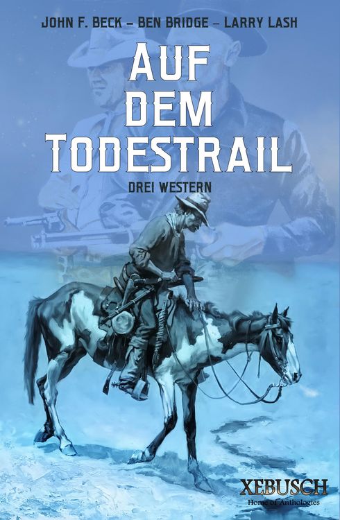 Produktbild: Auf dem Todestrail - 3 knallharte Western in einem Band