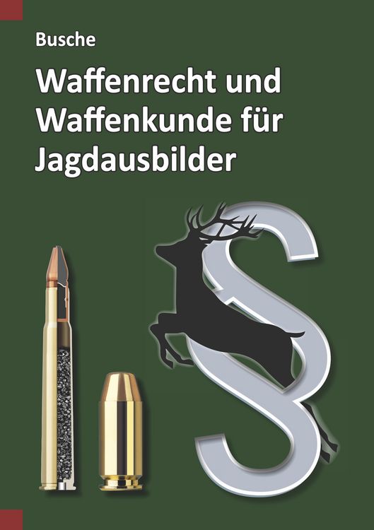 Produktbild: Waffenrecht und Waffenkunde f&uuml;r Jagdausbilder