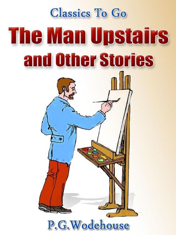 Produktbild: The Man Upstairs and Other Stories