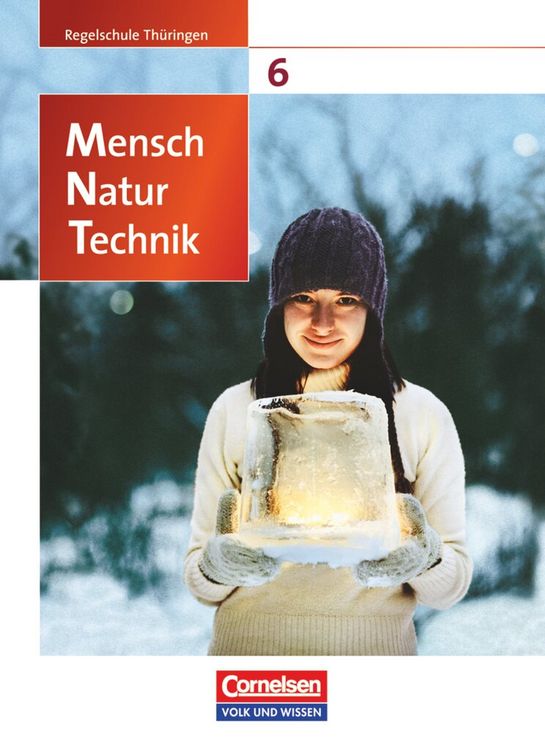 Produktbild: Mensch - Natur - Technik 6. Schuljahr - Sch&uuml;lerbuch. Regelschule Th&uuml;ringen