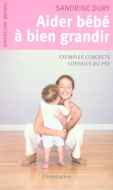 Produktbild: Aider b&eacute;b&eacute; &agrave; bien grandir