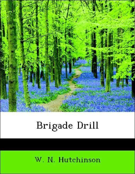 Produktbild: Hutchinson, W: Brigade Drill