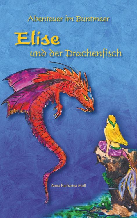Produktbild: Abenteuer im Buntmeer - Elise und der Drachenfisch