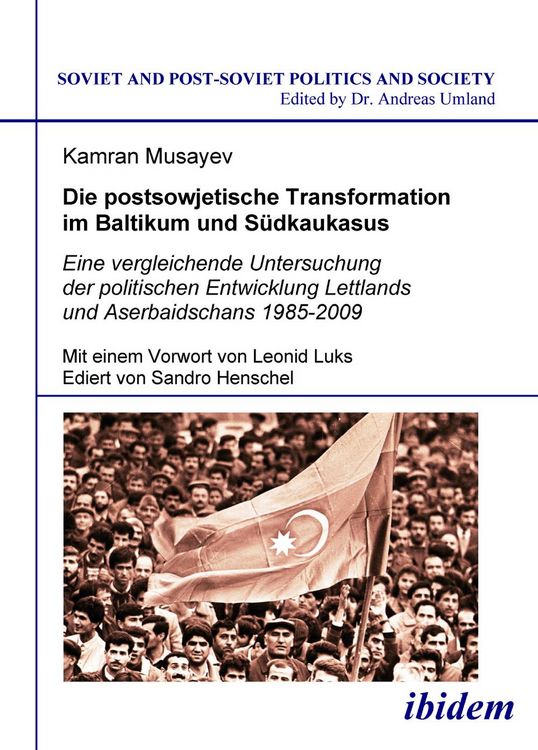 Produktbild: Die postsowjetische Transformation im Baltikum und S&uuml;dkaukasus
