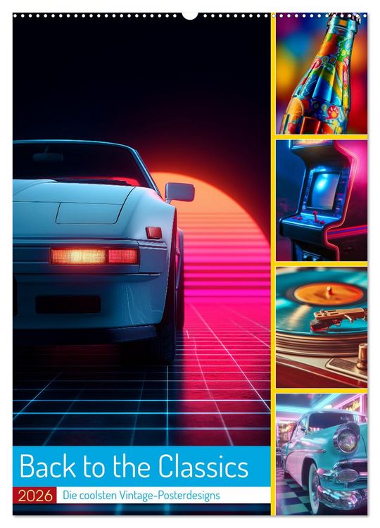 Produktbild: Back to the Classics (Wandkalender 2026 DIN A2 hoch), CALVENDO Monatskalender