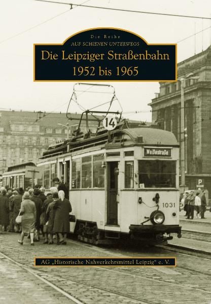 Produktbild: Die Leipziger Stra&szlig;enbahn