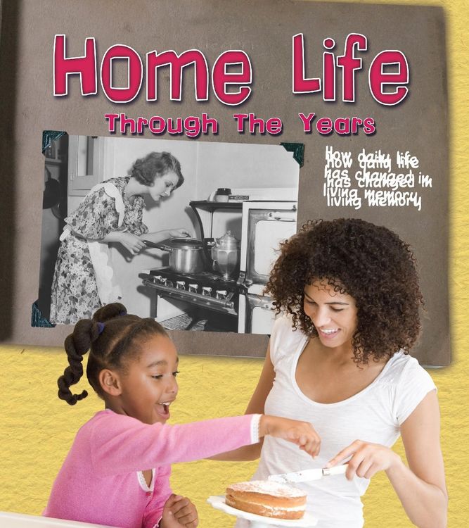 Produktbild: Home Life Through the Years