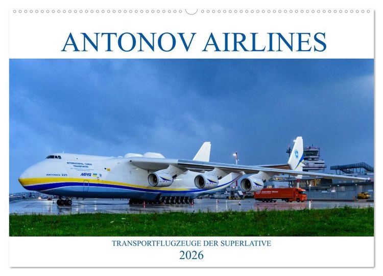 Produktbild: Antonov Airlines, Transportflugzeuge der Superlative (Wandkalender 2026 DIN A2 quer), CALVENDO Monatskalender