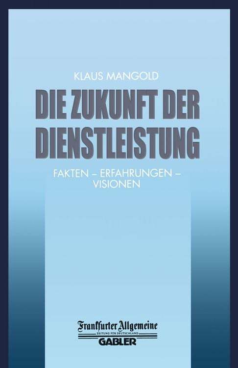 Produktbild: Die Zukunft der Dienstleistung