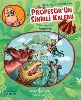 Produktbild: Profes&ouml;r&uuml;n Sihirli Kalemi - Dinozorlar Arasinda