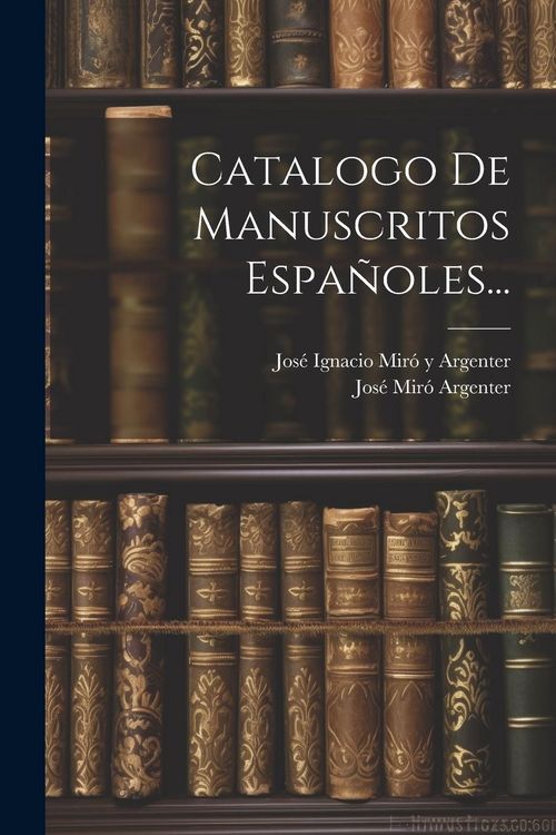 Produktbild: Catalogo De Manuscritos Espa&ntilde;oles...