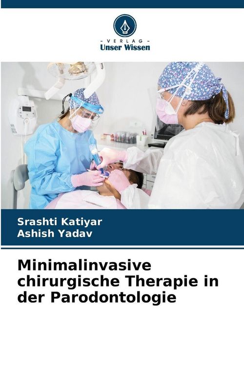 Produktbild: Minimalinvasive chirurgische Therapie in der Parodontologie